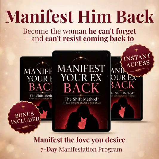 Manifest Your Ex Back  - eBook